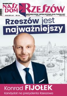Nasz Dom Rzeszów : miesięcznik społeczno-kulturalny. 2021, R. 17, nr 4 (kwiecień)