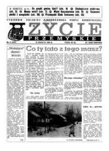 Życie Przemyskie : tygodnik Polskiej Zjednoczonej Partii Robotniczej. 1989, R. 23, nr 11 (1107) (15 marca)