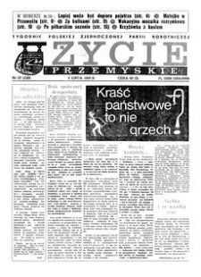 Życie Przemyskie : tygodnik Polskiej Zjednoczonej Partii Robotniczej. 1989, R. 23, nr 27 (1123) (5 lipca)