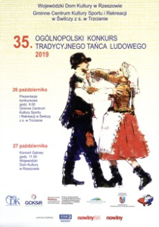 35. Ogólnopolski Konkurs Tradycyjnego Tańca Ludowego [Plakat]