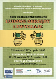 XXIX Wojewódzki Konkurs Ludowe Obrzędy i Zwyczaje [Plakat]