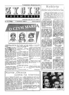 Życie Przemyskie : tygodnik regionalny. 1990, R. 24, nr 10 (1158) (7 marca)