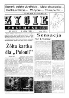 Życie Przemyskie : tygodnik regionalny. 1991, R. 25, nr 27 (1227) (3 lipca)