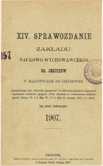Sprawozdanie Zakładu Naukowo-Wychowawczego OO. Jezuitów w Bąkowicach pod Chyrowem za rok szkolny 1907