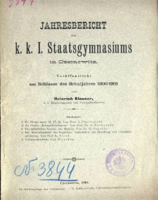 Jahresbericht des K. K. I. Staatsgymnasiums in Czernowitz am Shlusse des Schuljahres 1900/1901