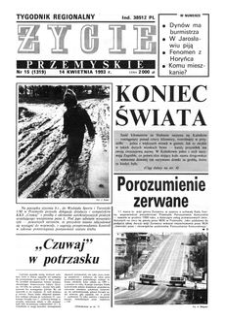 Życie Przemyskie : tygodnik regionalny. 1993, R. 27, nr 15 (1319) (14 kwietnia)