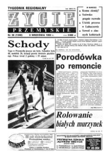 Życie Przemyskie : tygodnik regionalny. 1993, R. 27, nr 36 (1340) (8 września)