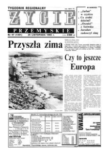 Życie Przemyskie : tygodnik regionalny. 1993, R. 27, nr 47 (1351) (24 listopada)