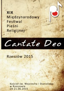 XIX Międzynarodowy Festiwal Pieśni Religijnej Cantate Deo : Rzeszów 2015
