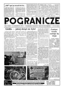 Pogranicze : tygodnik zależny (od czytelników). 1991, R. 1, nr 2 (11 czerwca)