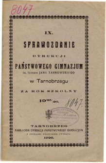 Sprawozdanie Dyrekcji Państwowego Gimnazjum im. Hetmana Jana Tarnowskiego w Tarnobrzegu za rok szkolny 1925/26