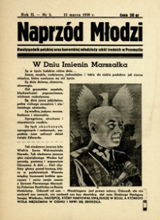 Naprzód Młodzi : dwutygodnik polskiej oraz harcerskiej młodzieży szkół średnich w Przemyślu. 1939, R. 2, nr 3 (15 marca)