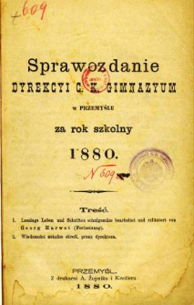 Sprawozdanie Dyrekcyi C. K. Gimnazyum w Przemyślu za rok szkolny 1880