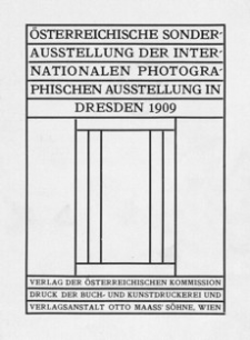 Österreichische Sonder-Ausstellung der Internationalen Photographischen Ausstellung in Dresden 1909