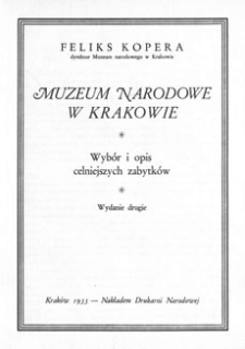 Muzeum Narodowe w Krakowie : wybór i opis celniejszych zabytków