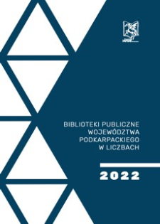 Biblioteki publiczne województwa podkarpackiego w liczbach 2022