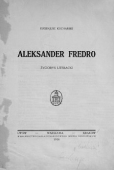 Aleksander Fredro : życiorys literacki