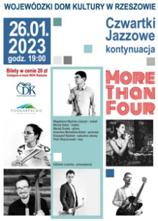 Czwartki Jazzowe kontynuacja : More Than Four [Plakat]