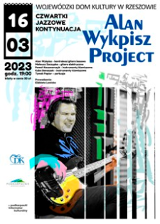Czwartki Jazzowe Kontynuacja : Alan Wykpisz Project [Plakat]