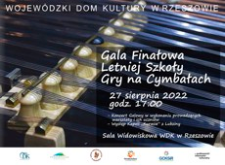 Gala Finałowa Letniej Szkoły Gry na Cymbałach [Plakat]