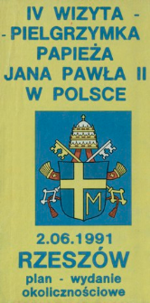 IV wizyta - pielgrzymka papieża Jana Pawła II w Polsce : 2.06.1991 : Rzeszów : plan - wydanie okolicznościowe