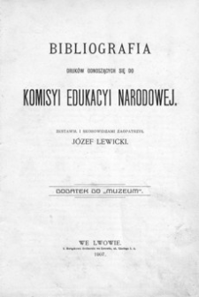 Bibliografia druków odnoszących się do Komisyi Edukacyi Narodowej
