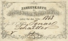 Jahreskarte der kais. könig. zoolog. botan. Vereins in Wien gültig für das Jahr 1858 für P.T. Herrn Ignaz Schaitter