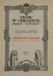 Lwowskie zbiory naukowe i muzealne