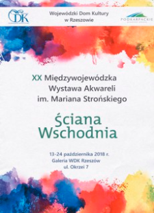 XX Międzywojewódzka Wystawa Akwareli im. Mariana Strońskiego : Ściana Wschodnia