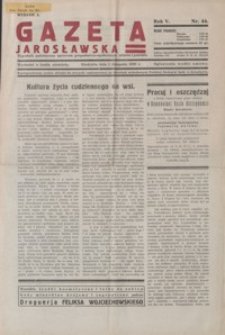 Gazeta Jarosławska : tygodnik poświęcony sprawom gospodarczo-społecznym miasta i powiatu. 1936, R. 5, nr 44-48 (listopad)