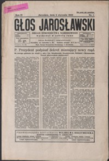 Głos Jarosławski : organ Stronnictwa Narodowego. 1930, R. 4, nr 1-4 (styczeń)