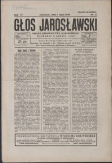 Głos Jarosławski : organ Stronnictwa Narodowego. 1930, R. 4, nr 27-30 (lipiec)