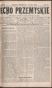 Echo Przemyskie : organ Stronnictwa Katolicko-Narodowego. 1905, R. 10, nr 53-61 (lipiec)