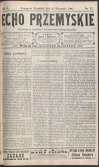 Echo Przemyskie : organ Stronnictwa Katolicko-Narodowego. 1905, R. 10, nr 71-78 (wrzesień)