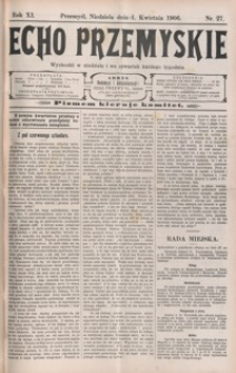 Echo Przemyskie : organ Stronnictwa Katolicko-Narodowego. 1906, R. 11, nr 27-35 (kwiecień)