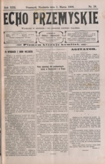 Echo Przemyskie : organ Stronnictwa Katolicko-Narodowego. 1908, R. 13, nr 18-26 (marzec)