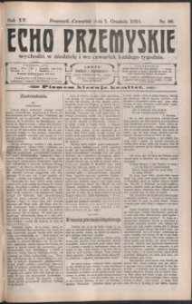 Echo Przemyskie : organ Stronnictwa Katolicko-Narodowego. 1910, R. 15, nr 96-104 (grudzień)
