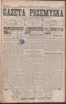 Gazeta Przemyska : organ Polskiego Towarzystwa Demokratycznego. 1909, R. 3, nr 97-104 (grudzień)