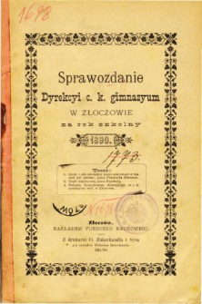 Sprawozdanie Dyrekcyi C. K. Gimnazyum w Złoczowie za rok szkolny 1890