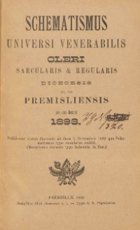 Schematismus universi venerabilis cleri Saecularis et Regularis Dioeceseos Ritus Latini Premisliensis pro Anno Domini 1893