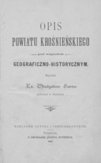 Opis powiatu krośnieńskiego pod względem geograficzno-historycznym