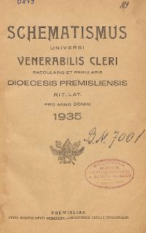 Schematismus universi venerabilis cleri Saecularis et Regularis Dioeceseos Ritus Latini Premisliensis pro Anno Domini 1935