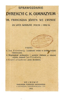 Sprawozdanie Dyrekcyi C. K. Gimnazyum Lwowskiego im. Franciszka Józefa za rok szkolny 1914/15 i 1915/16