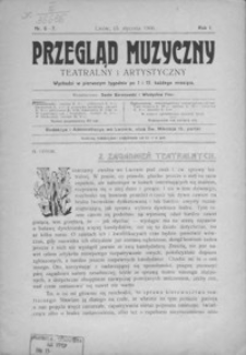 Przegląd Muzyczny, Teatralny i Artystyczny. 1906, R. 1, nr 6-10