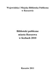 Biblioteki publiczne miasta Rzeszowa w liczbach 2010