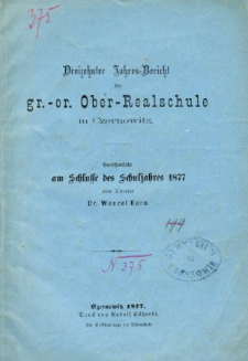 Jahresbericht der Gr.-Or. Ober-Realschule in Czernowitz am Schlusse des Schuljahres 1877