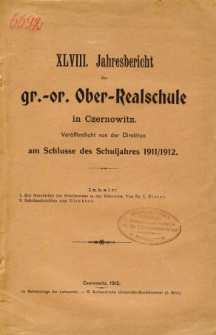 Jahresbericht der Gr.-Or. Ober-Realschule in Czernowitz am Schlusse des Schuljahres1911/1912