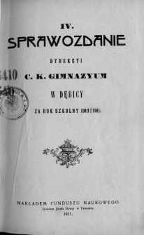 Sprawozdanie Dyrekcyi C. K. Gimnazyum w Dębicy za rok szkolny 1910/11