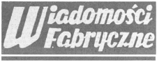 Wiadomości Fabryczne : pismo Samorządu Robotniczego Wytwórni Sprzętu Komunikacyjnego w Rzeszowie. 1974, R. 23, nr 18 (17 czerwca)