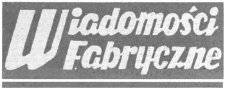 Wiadomości Fabryczne : pismo Samorządu Robotniczego Wytwórni Sprzętu Komunikacyjnego "PZL" w Rzeszowie. 1974, R. 23, nr 33 (21 listopada)